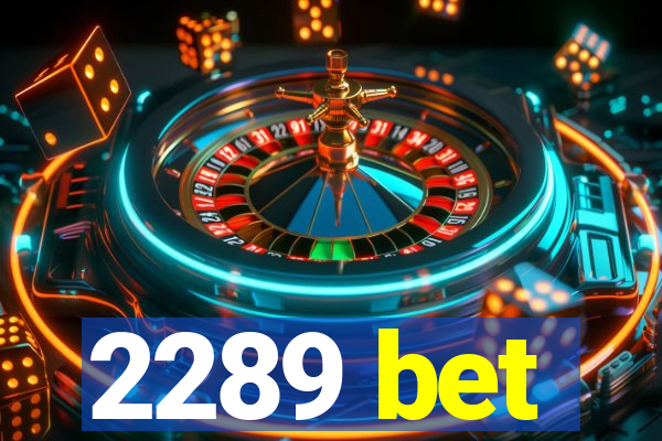 2289 bet